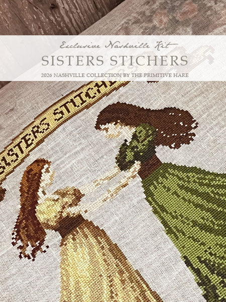 The Primitive Hare Sisters Stitchers *Exclusive Nashville Kit*