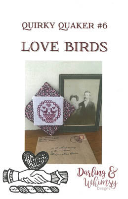 Quirky Quaker 6 - Love Birds by Darling & Whimsy Designs